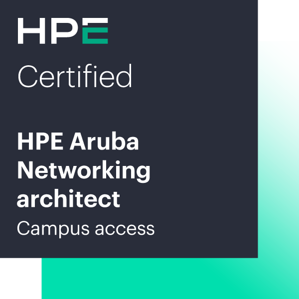 HPE Aruba Networking Architect - Campus Access