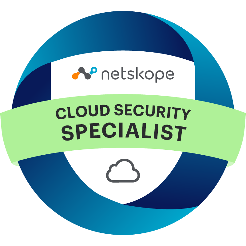 Netskope Cloud Security Specialist